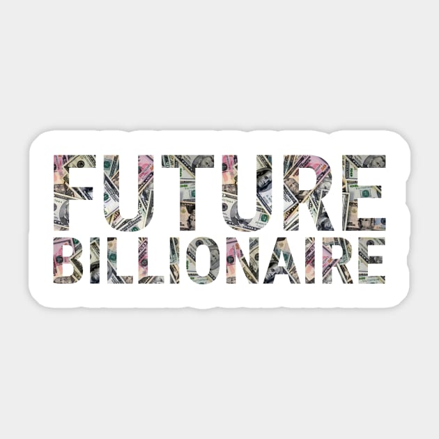 Future Billionaire Sticker by CnHackett